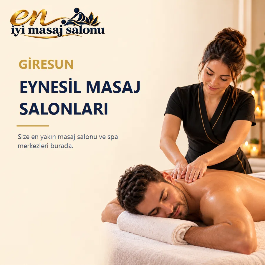 Eynesil masaj salonları