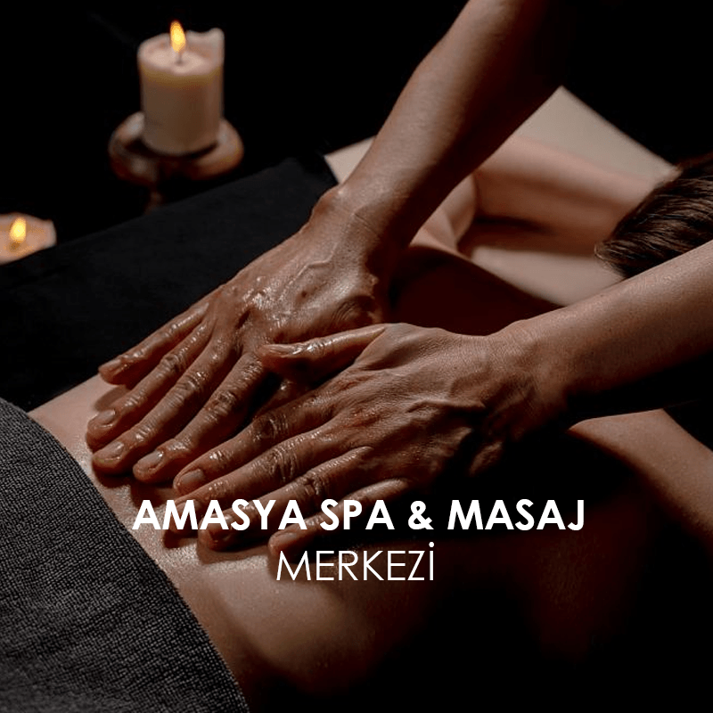 Amasya Spa & Masaj Merkezi