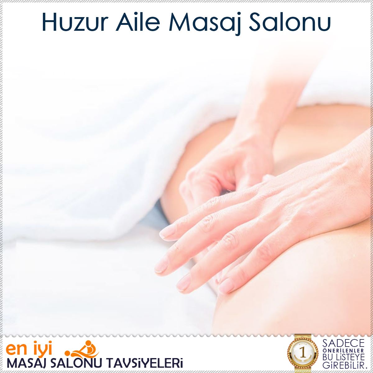 Huzur Aile Masaj Salonu