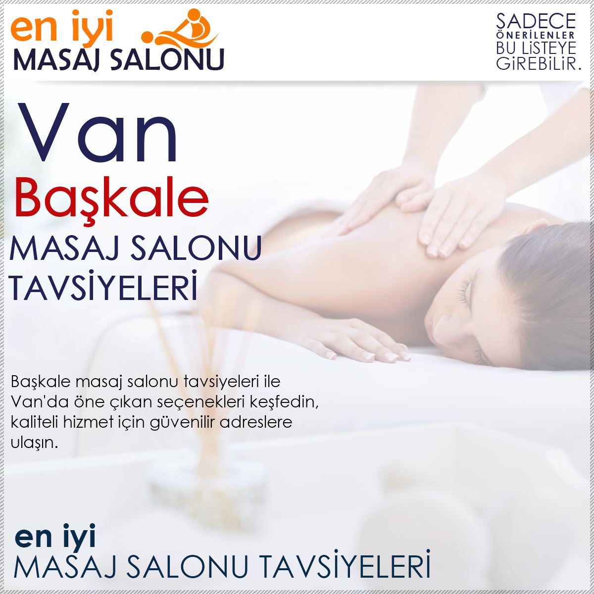 Başkale Masaj Salonu Tavsiyeleri