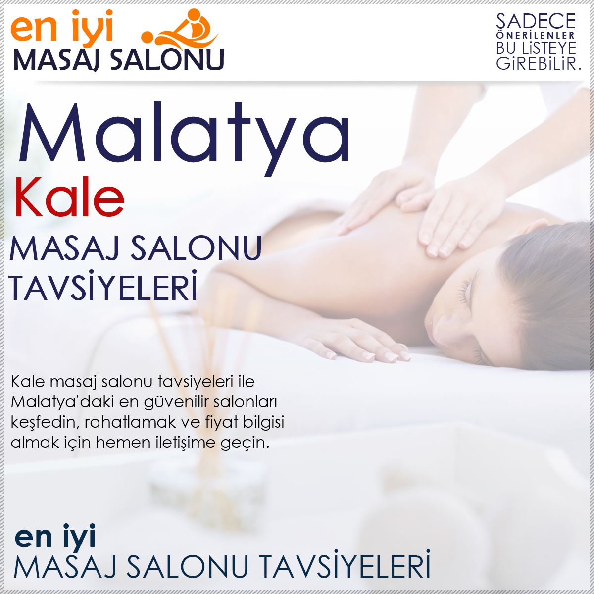 Kale Masaj Salonu Tavsiyeleri