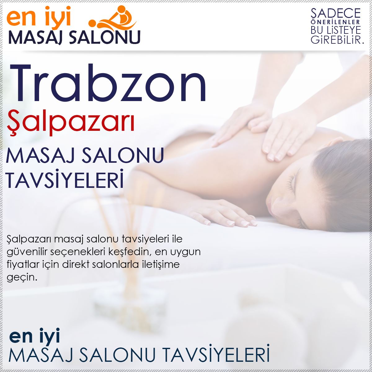 Şalpazarı Masaj Salonu Tavsiyeleri