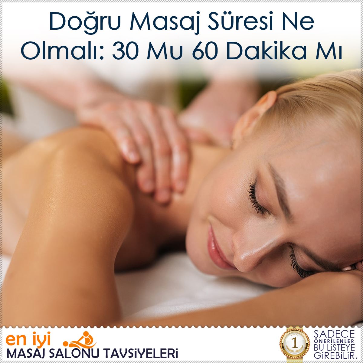 Doğru Masaj Süresi Ne Olmalı: 30 Mu 60 Dakika Mı : Kapak Görseli