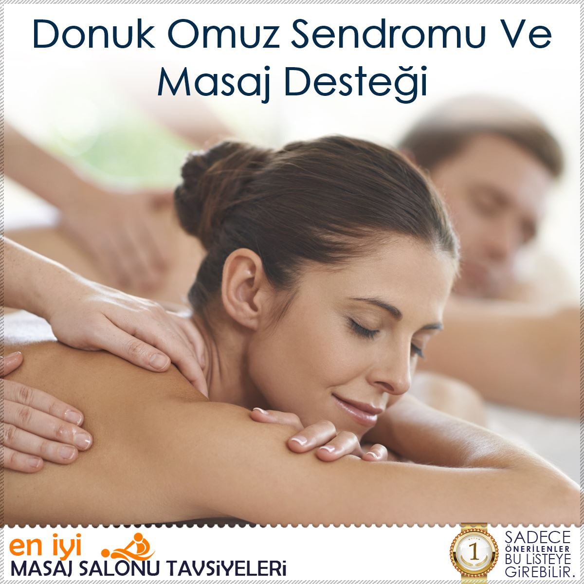 Donuk Omuz Sendromu Ve Masaj Desteği