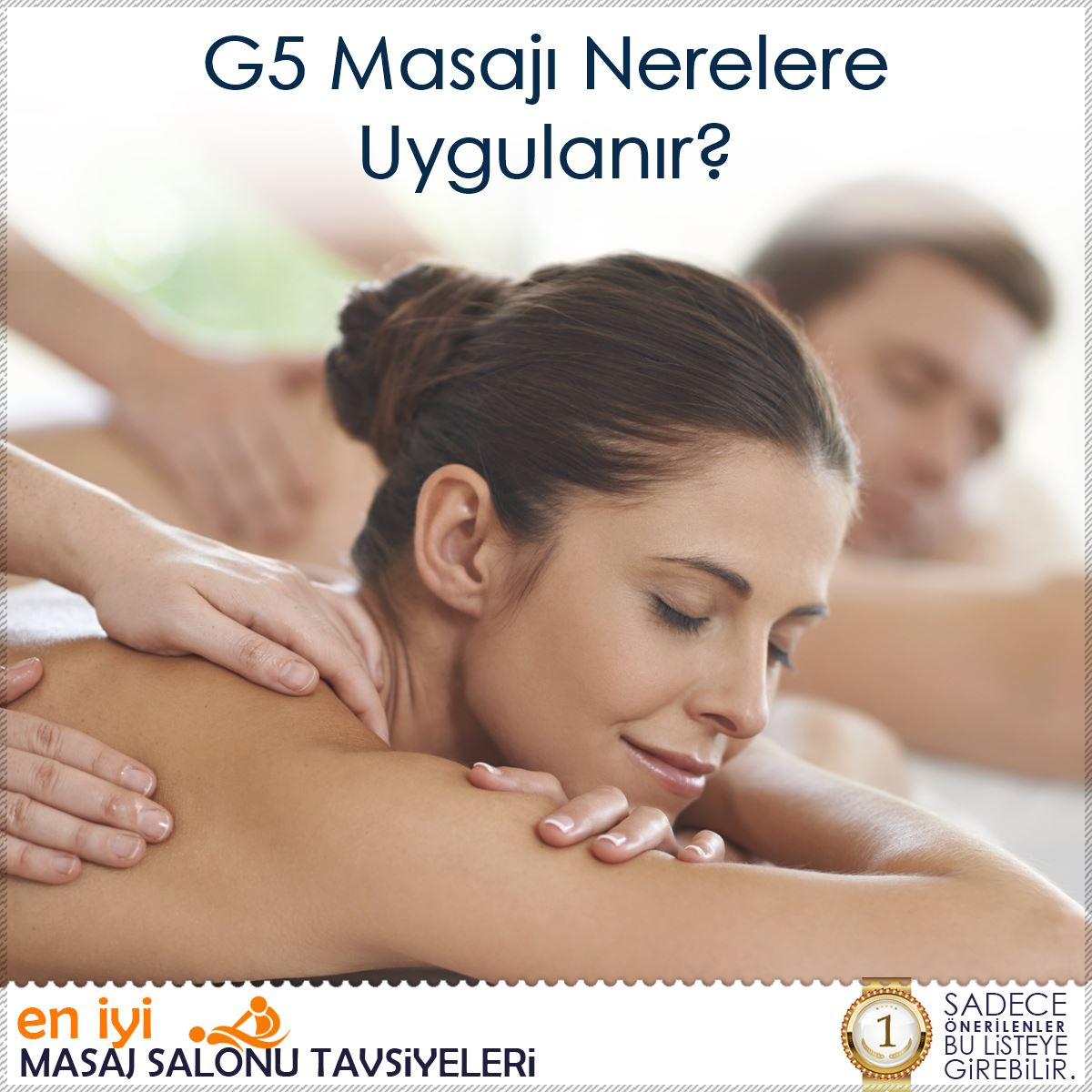 G5 Masajı Nerelere Uygulanır? : Kapak Görseli