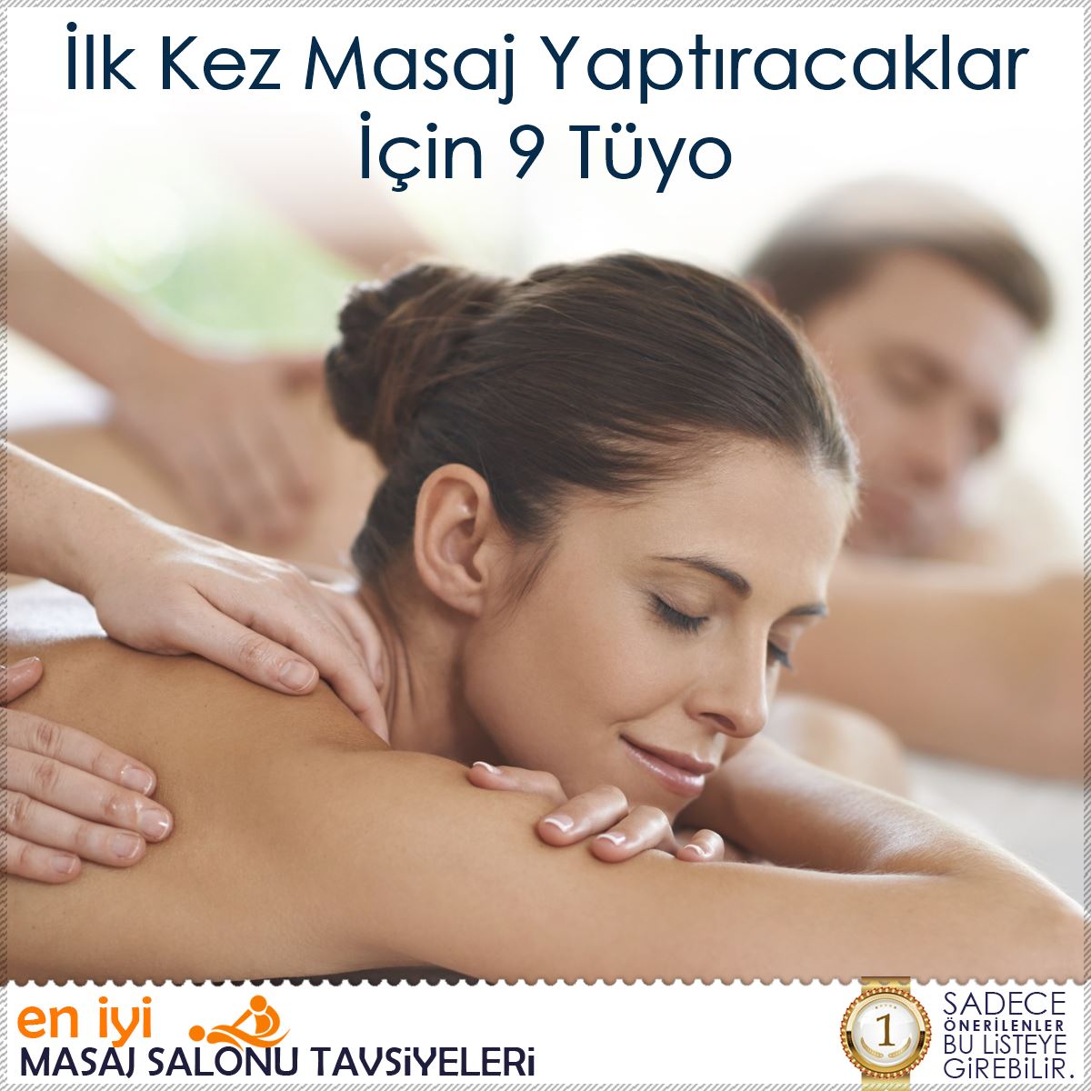İlk Kez Masaj Yaptıracaklar İçin 9 Tüyo : Kapak Görseli