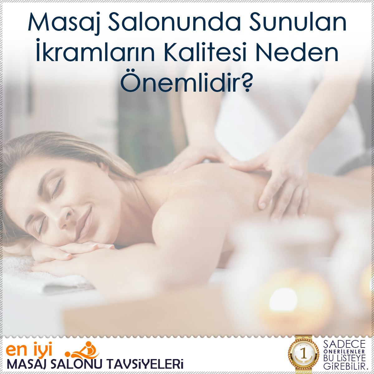 Masaj Salonunda Sunulan İkramların Kalitesi Neden Önemlidir?