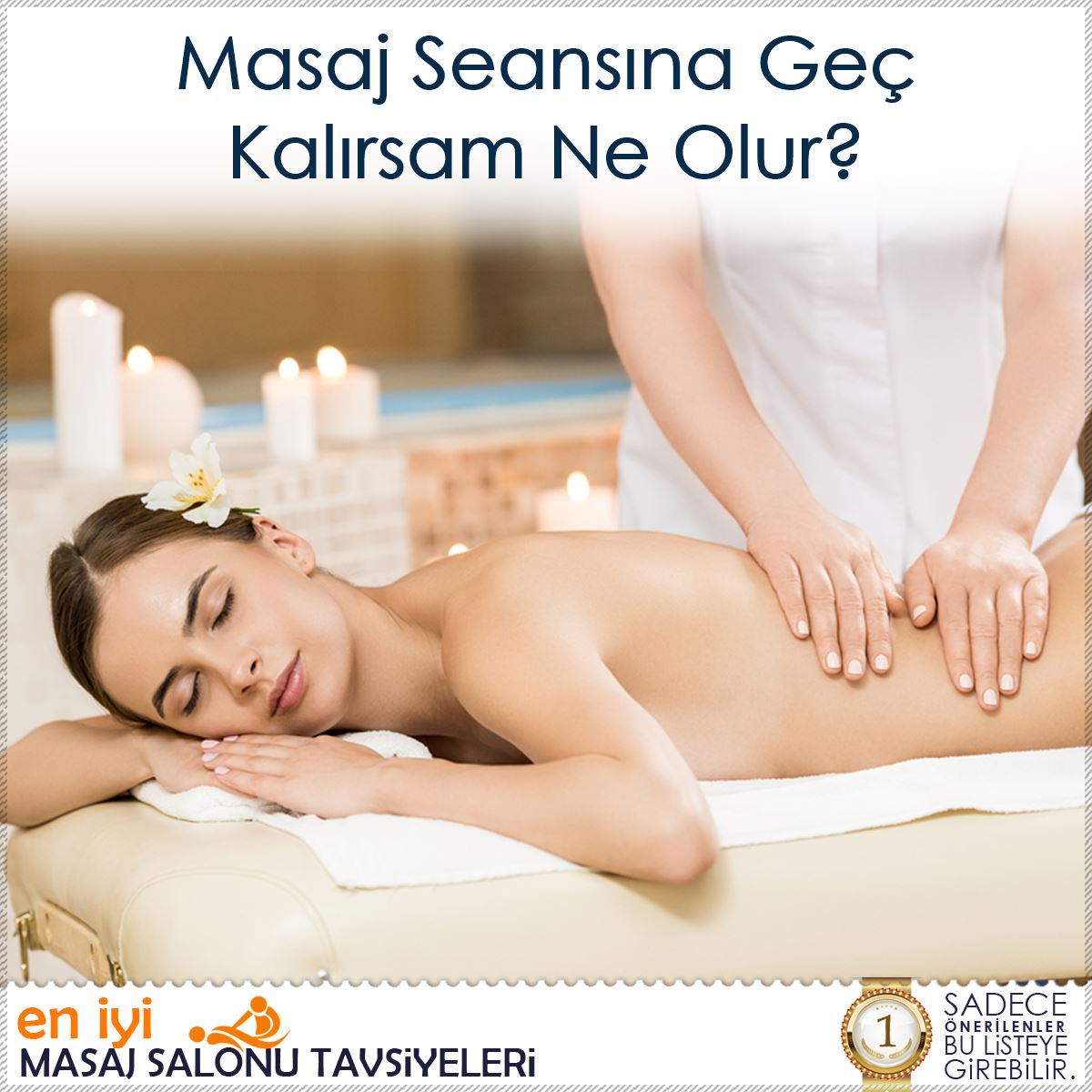 Masaj Seansına Geç Kalırsam Ne Olur?