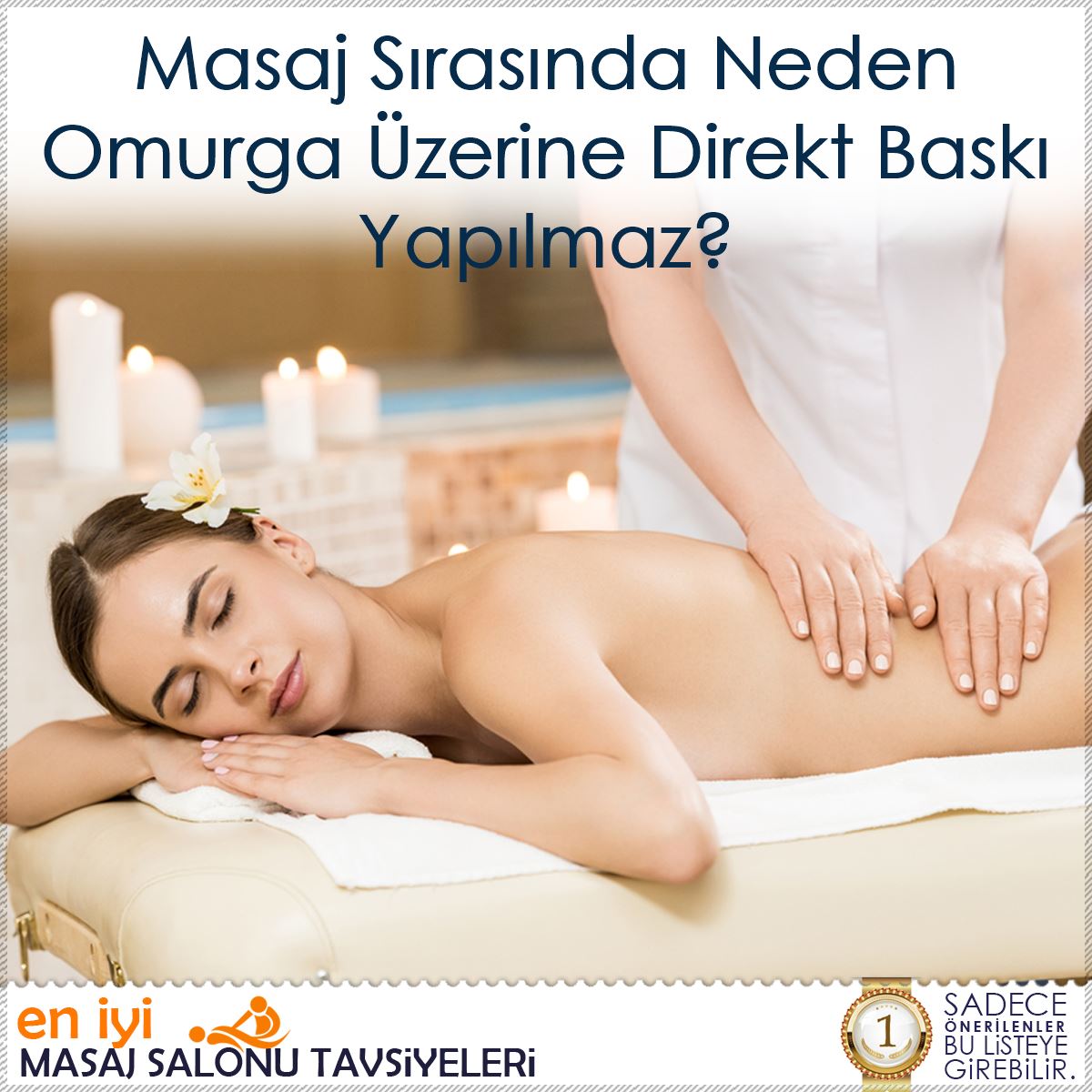 Masaj Sırasında Neden Omurga Üzerine Direkt Baskı Yapılmaz? : Kapak Görseli