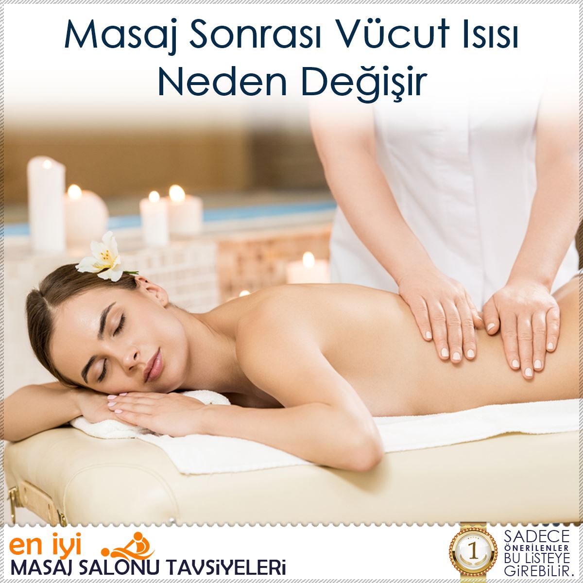 Masaj Sonrası Vücut Isısı Neden Değişir