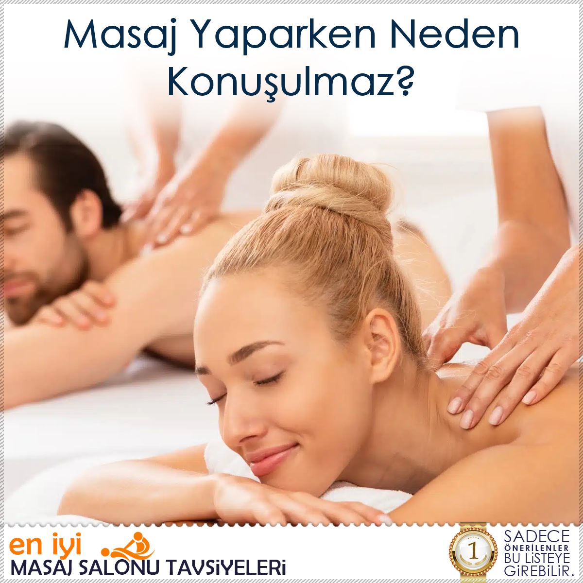 Masaj Yaparken Neden Konuşulmaz?