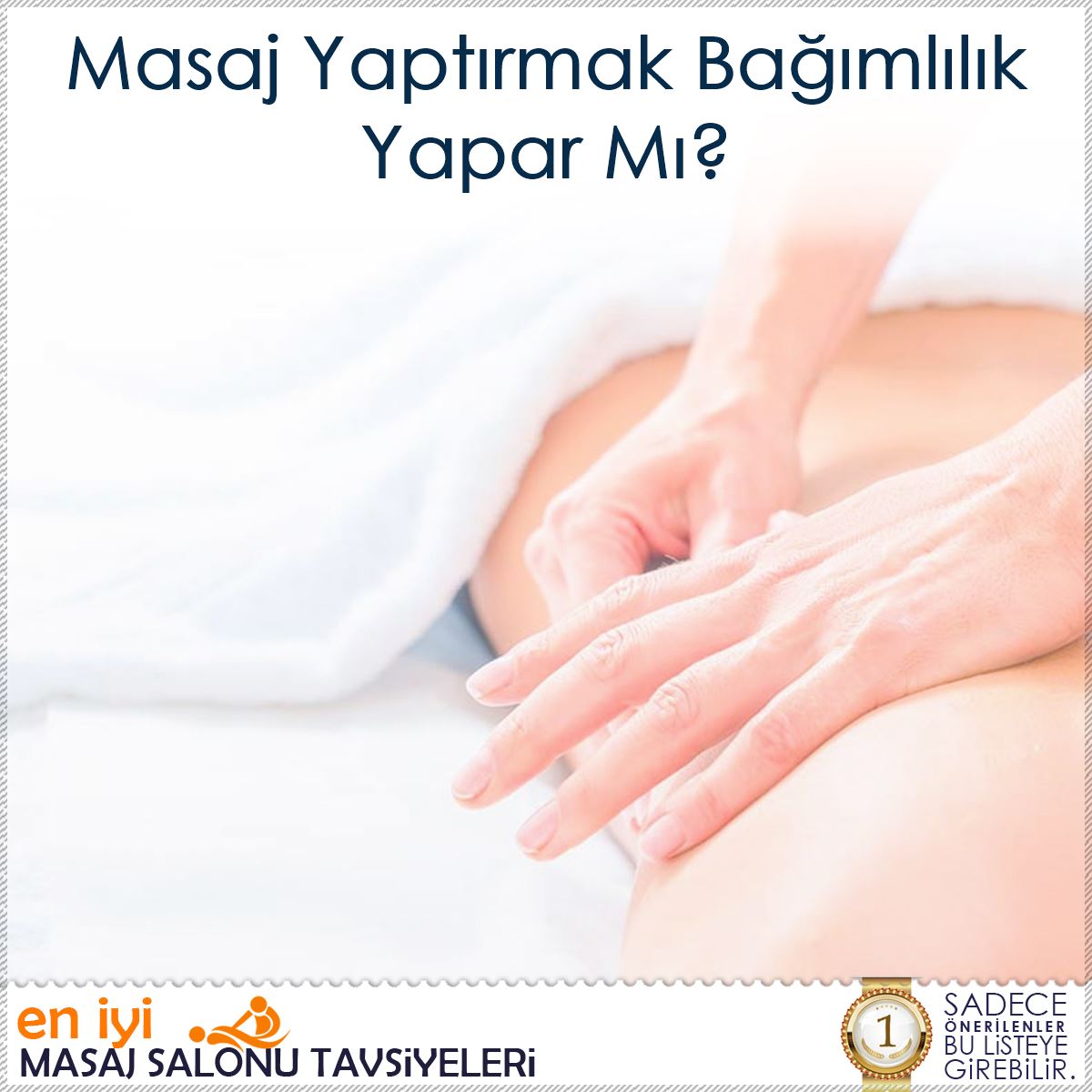 Masaj Yaptırmak Bağımlılık Yapar Mı? : Kapak Görseli
