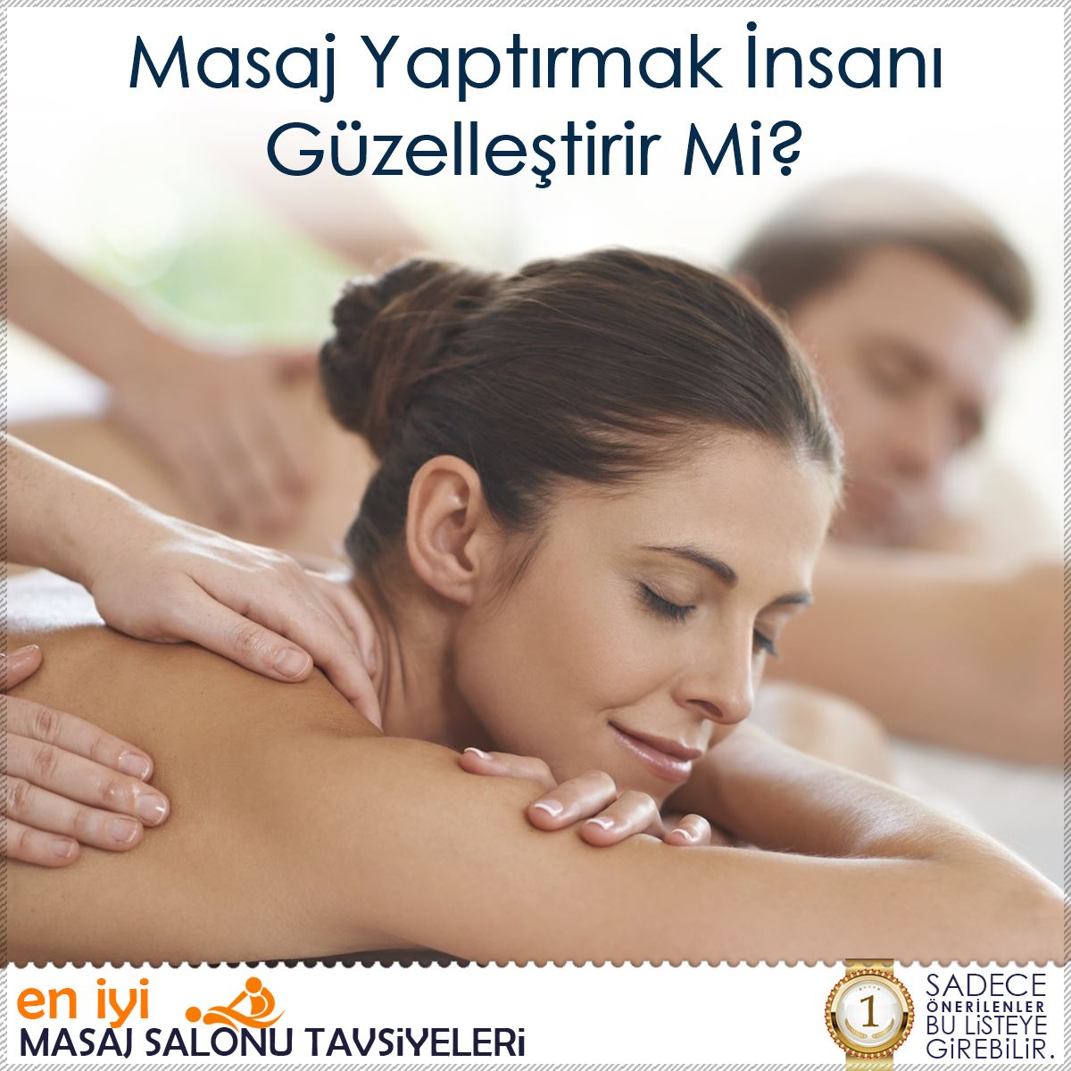 Masaj Yaptırmak İnsanı Güzelleştirir Mi? : Kapak Görseli