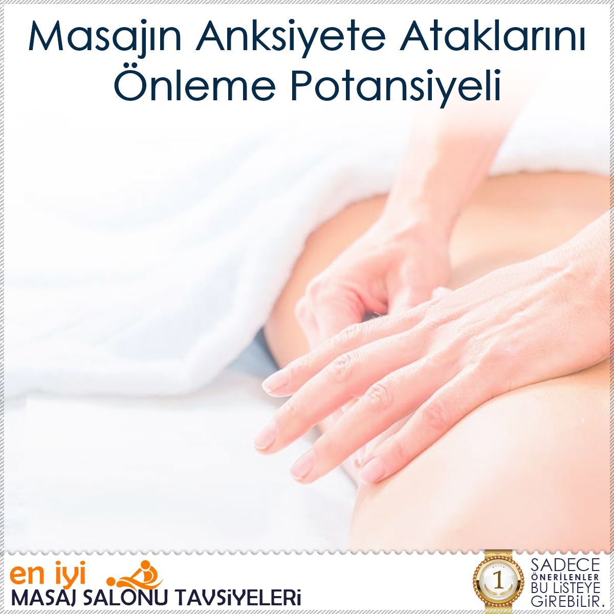 Masajın Anksiyete Ataklarını Önleme Potansiyeli : Kapak Görseli
