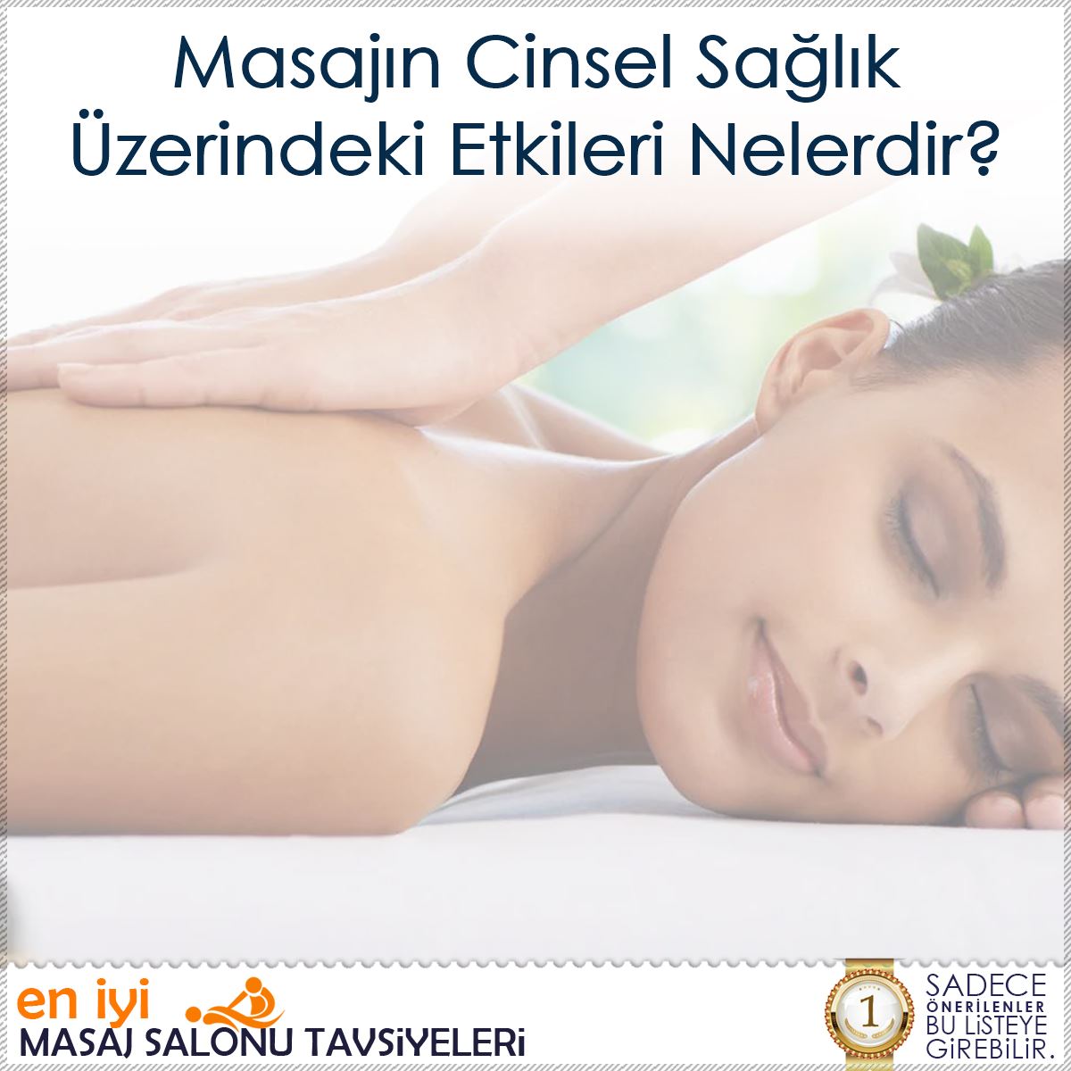 Masajın Cinsel Sağlık Üzerindeki Etkileri Nelerdir?