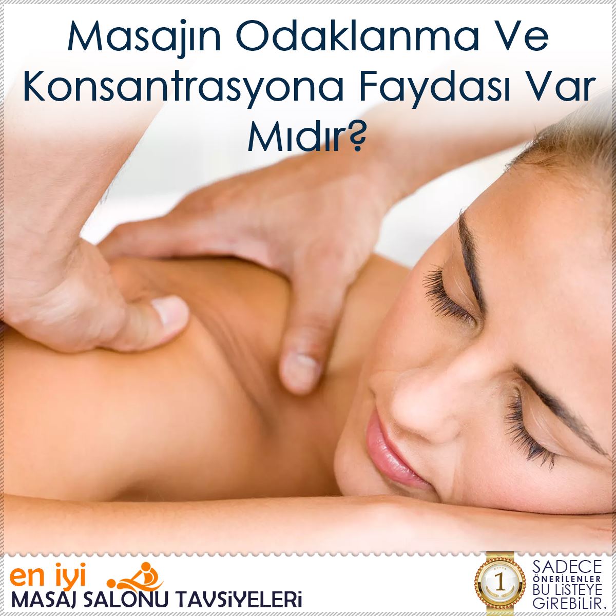 Masajın Odaklanma Ve Konsantrasyona Faydası Var Mıdır?