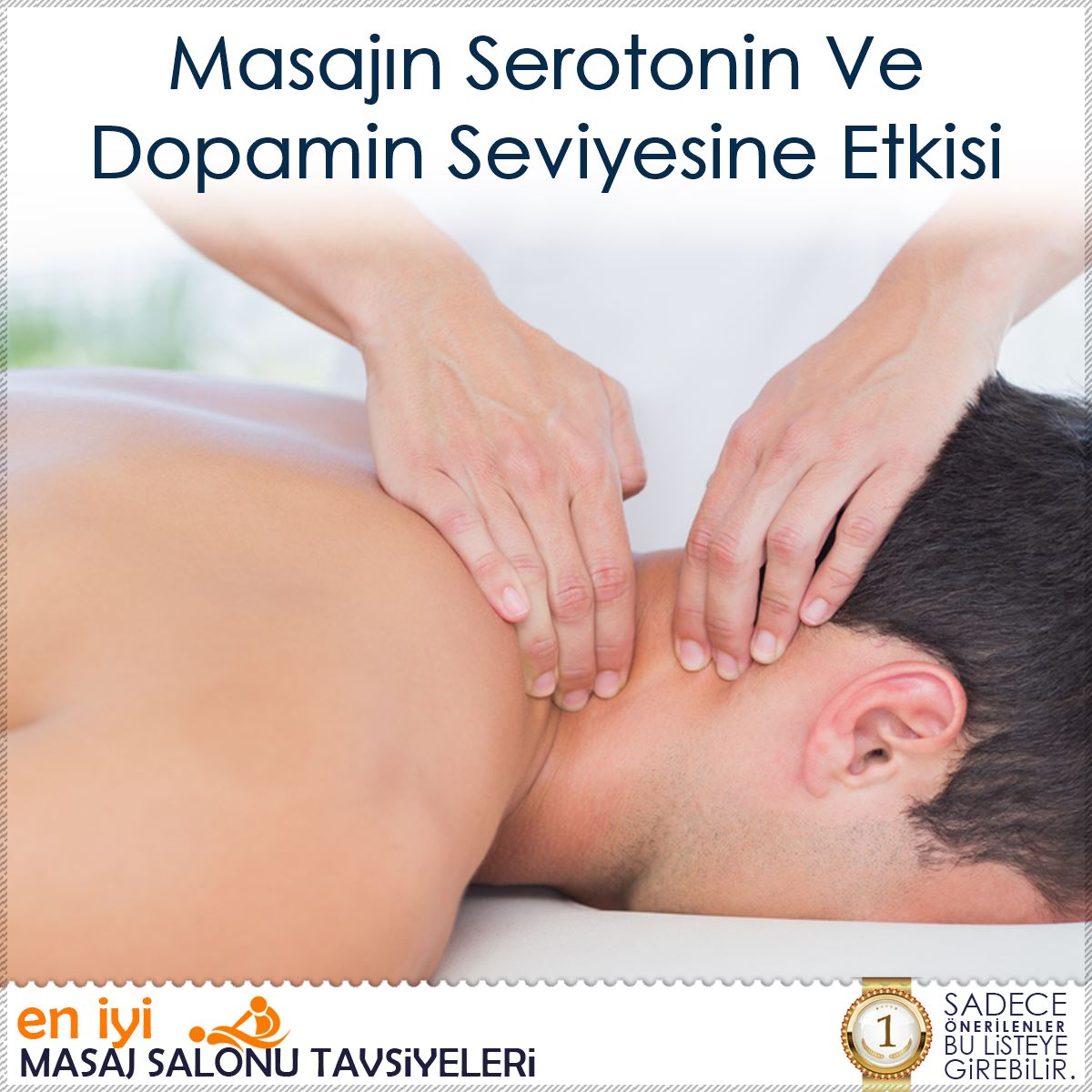 Masajın Serotonin Ve Dopamin Seviyesine Etkisi : Kapak Görseli