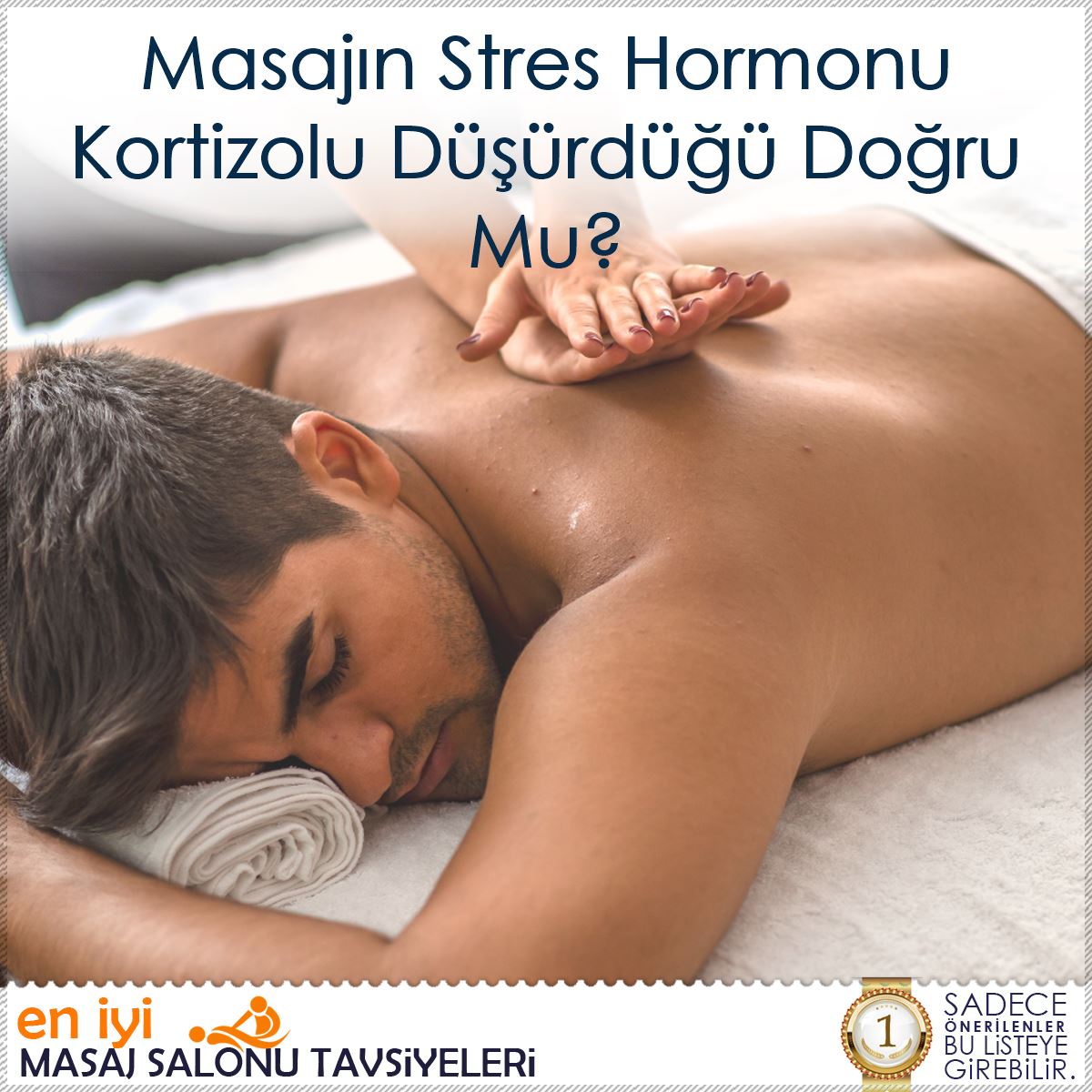Masajın Stres Hormonu Kortizolu Düşürdüğü Doğru Mu?