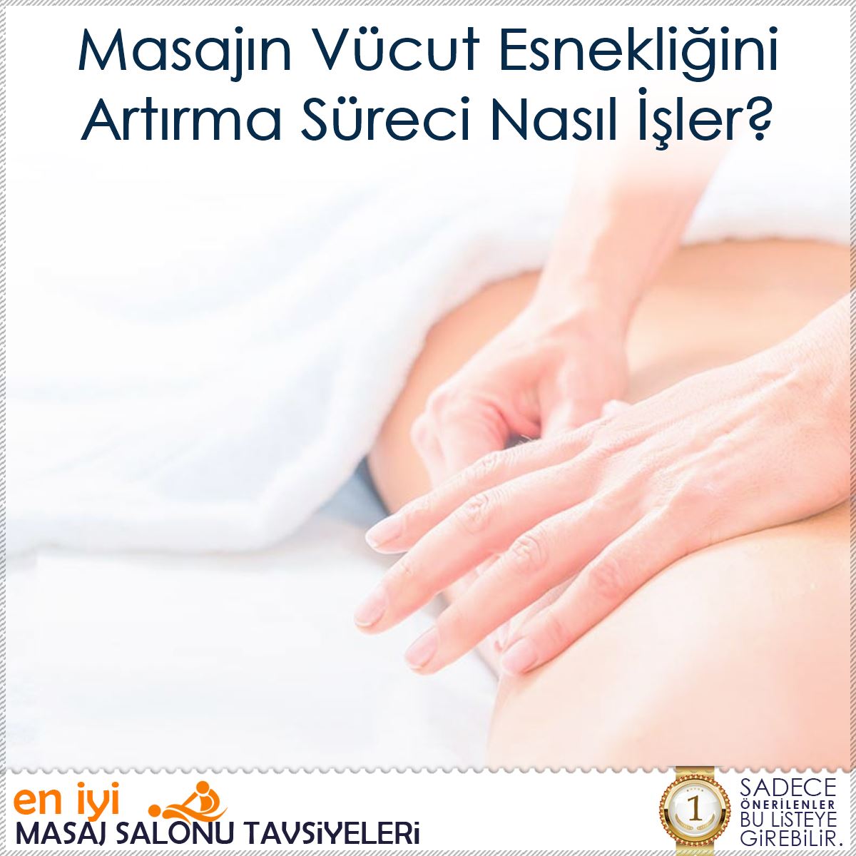 Masajın Vücut Esnekliğini Artırma Süreci Nasıl İşler? : Kapak Görseli