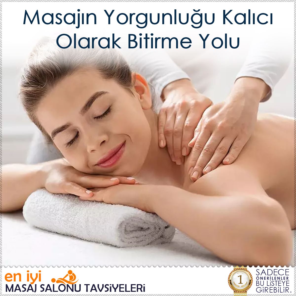 Masajın Yorgunluğu Kalıcı Olarak Bitirme Yolu : Kapak Görseli