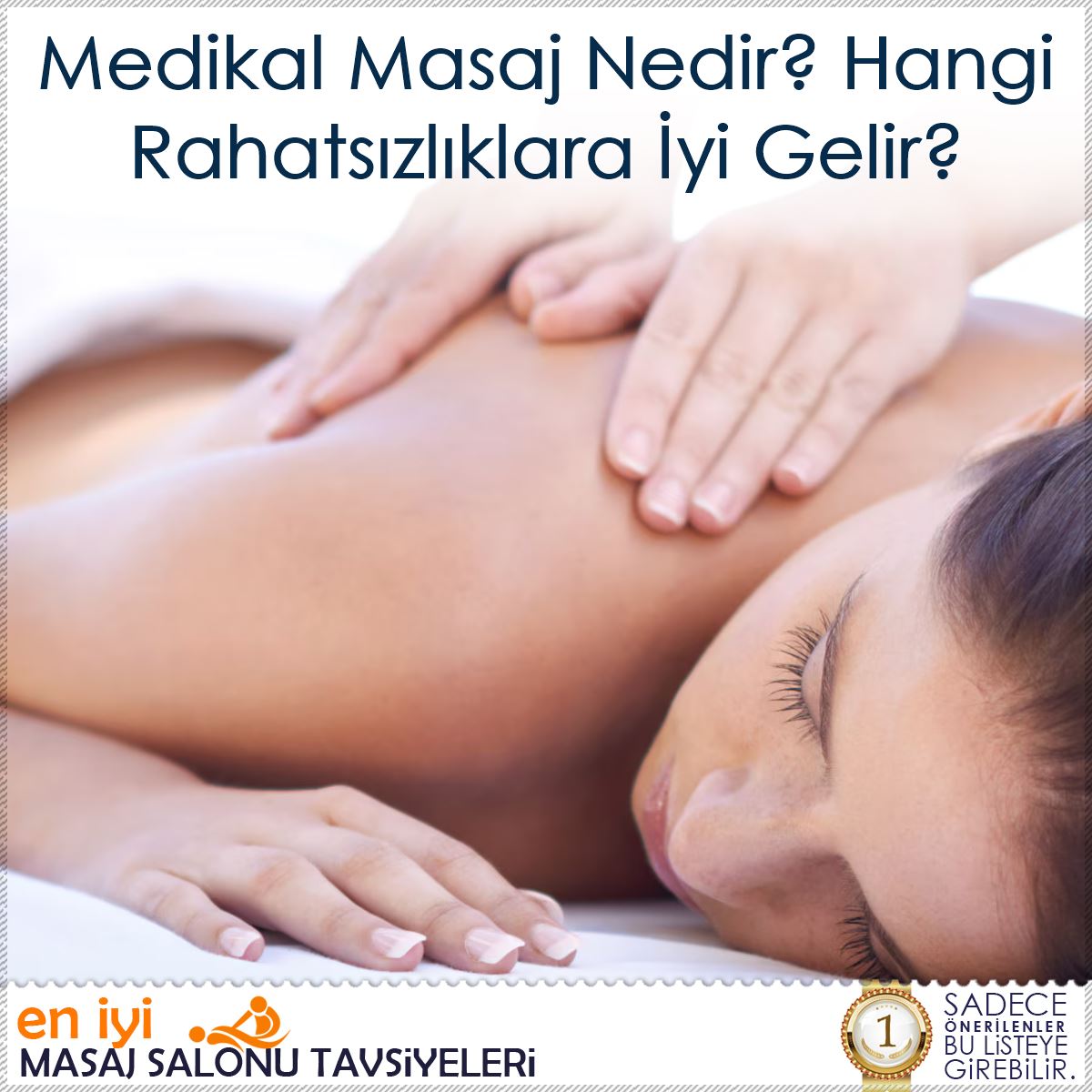 Medikal Masaj Nedir? Hangi Rahatsızlıklara İyi Gelir? : Kapak Görseli