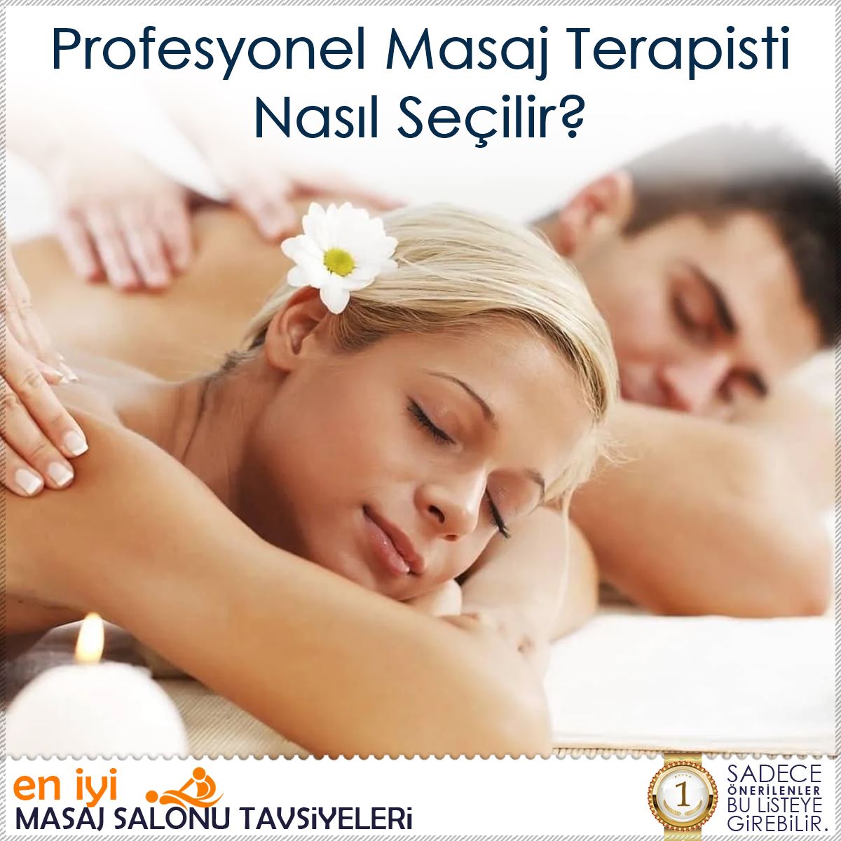 Profesyonel Masaj Terapisti Nasıl Seçilir? : Kapak Görseli