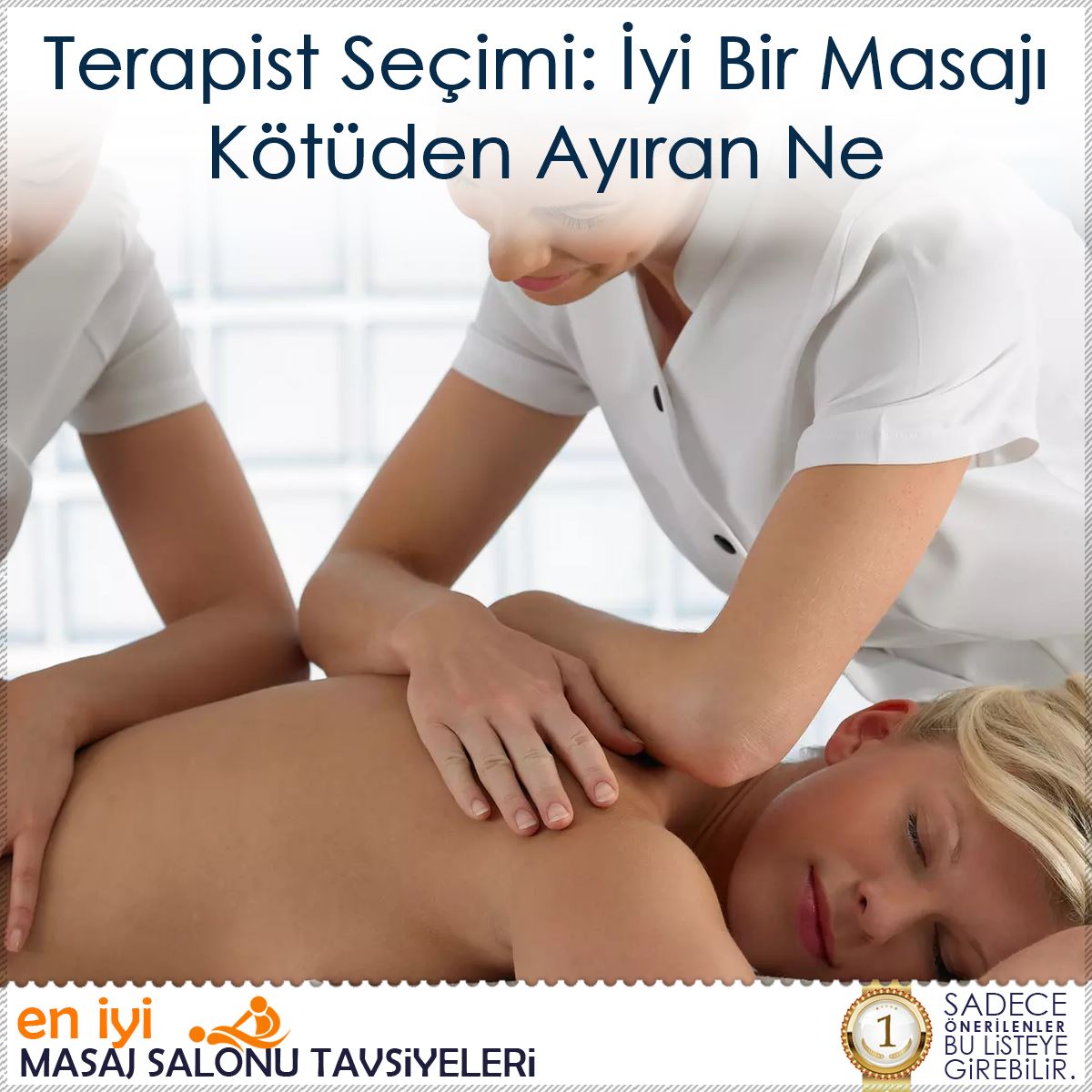 Terapist Seçimi: İyi Bir Masajı Kötüden Ayıran Ne : Kapak Görseli