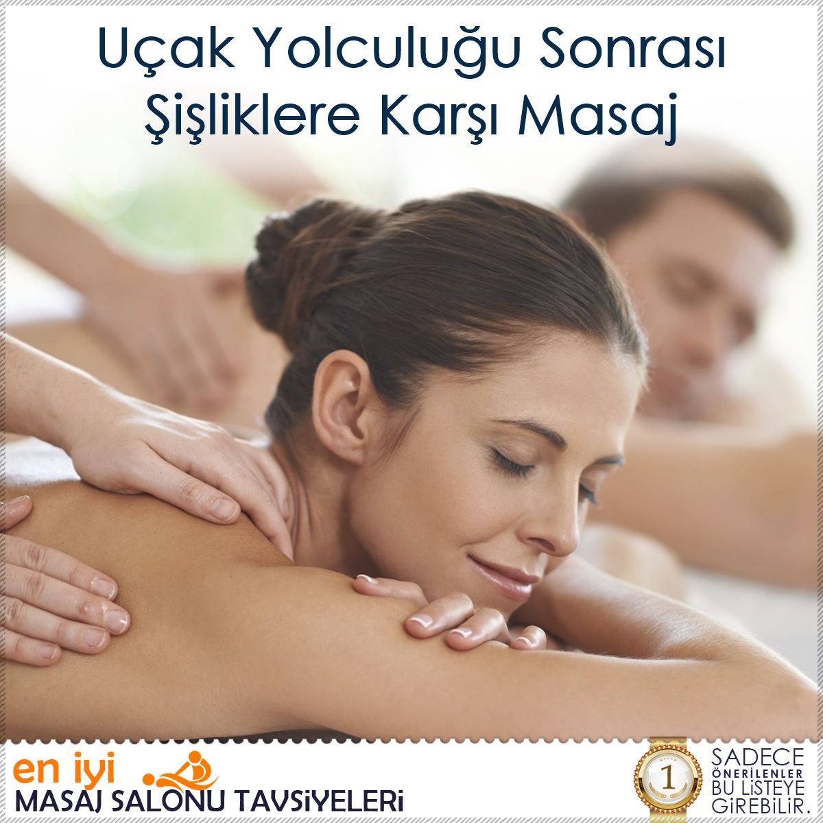 Uçak Yolculuğu Sonrası Şişliklere Karşı Masaj : Kapak Görseli