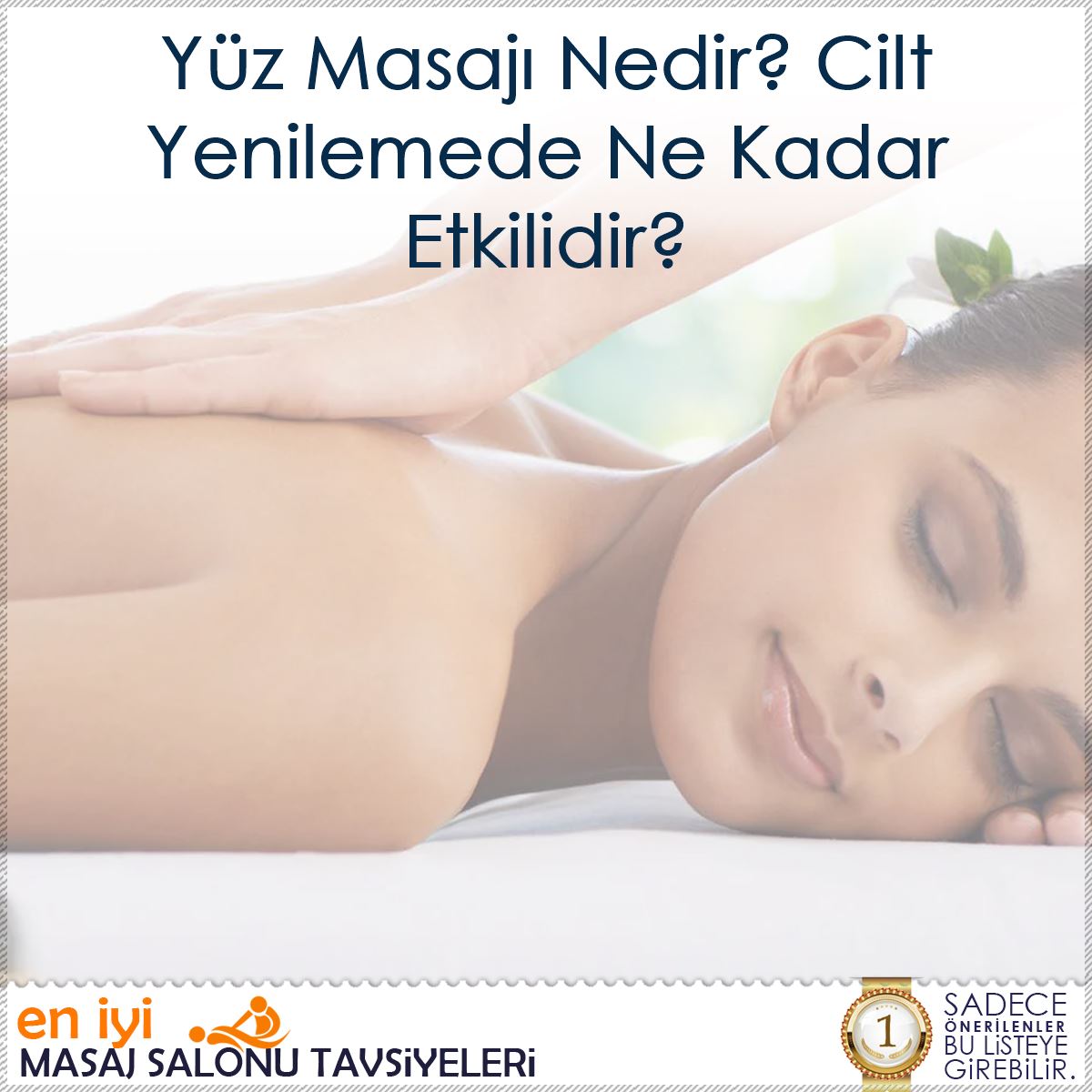 Yüz Masajı Nedir? Cilt Yenilemede Ne Kadar Etkilidir? : Kapak Görseli